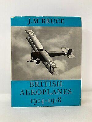 British Aeroplanes, 1914-18 by John McIntosh Bruce