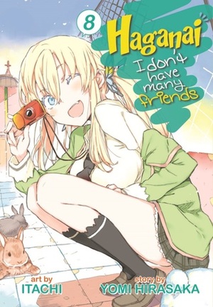 Haganai: I Don't Have Many Friends Vol. 8 by Yomi Hirasaka, Itachi