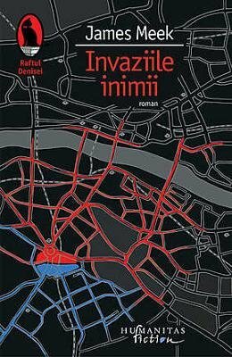 Invaziile inimii by James Meek