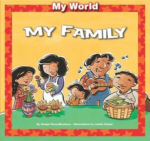 My Family by Gladys Rosa-Mendoza