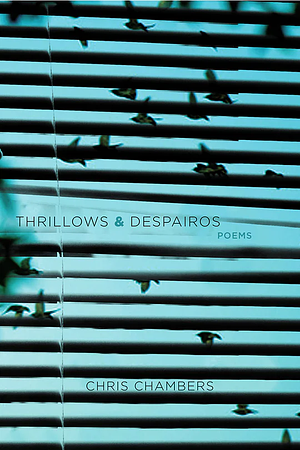 Thrillows & Despairos by Chris Chambers