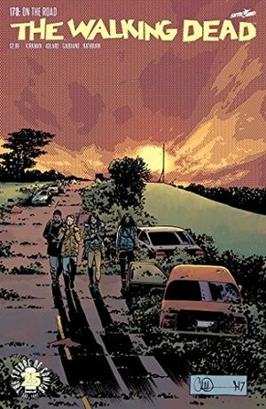 The Walking Dead #170 by Cliff Rathburn, Dave Stewart, Robert Kirkman, Stefano Gaudiano