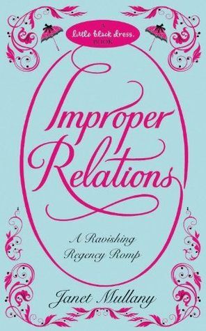 Improper Relations by Janet Mullany