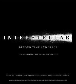 Interstellar: Beyond Time and Space by Mark Cotta Vaz