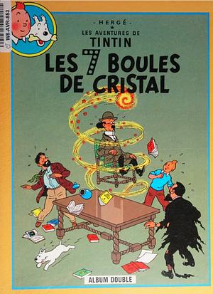 Les 7 boules de cristal Suivi de Le temple du soleil by Hergé