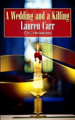 A Wedding and a Killing by Lauren Carr