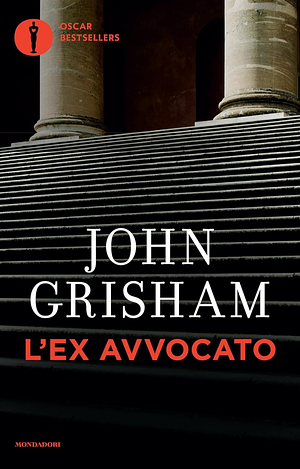 L'ex avvocato by John Grisham