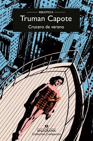 Crucero de Verano by Truman Capote