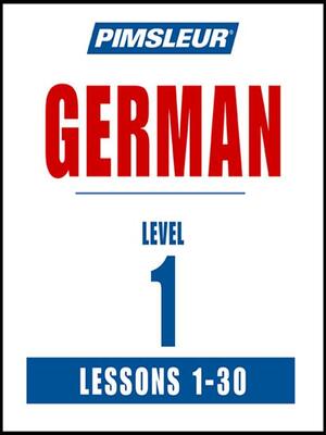 Pimsleur German Level 1: Learn to Speak and Understand German with Pimsleur Language Programs by Pimsleur Language Programs