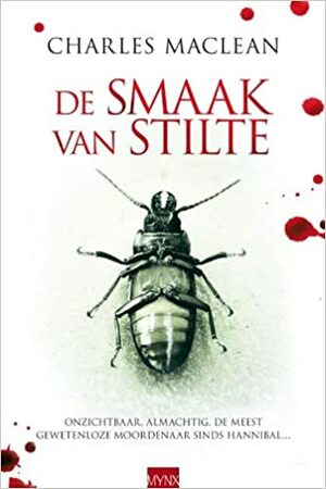 De smaak van stilte by Charles Maclean