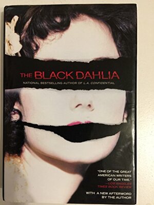 The Black Dahlia by James Ellroy