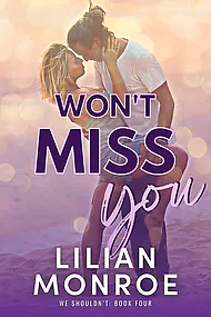 Won't Miss You by Lilian Monroe