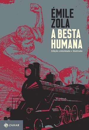 A Besta Humana by Émile Zola