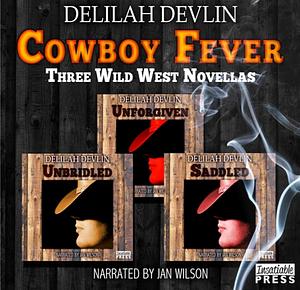 Cowboy Fever by Delilah Devlin