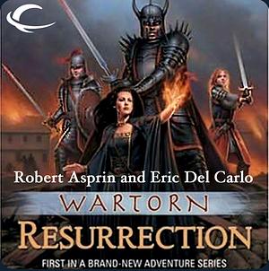 Wartorn: Resurrection by Robert Lynn Asprin, Eric Carlo