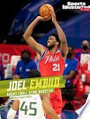 Joel Embiid: Basketball Star Shooter by Cheryl Kim