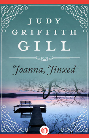 Joanna, Jinxed by Judy Griffith Gill