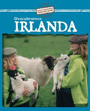 Descubramos Irlanda = Looking at Ireland by Kathleen Pohl