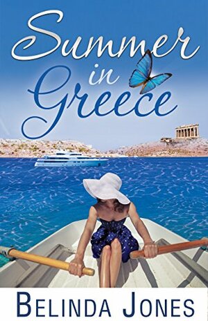Summer in Greece: Love Travel Series by Belinda Jones