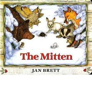 ( The Mitten: A Ukrainian Folktale ) by: Jan Brett Feb-2008 by Jan Brett, Jan Brett