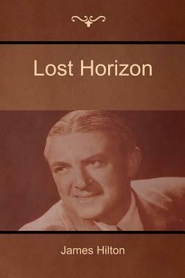 Lost Horizon by James Hilton