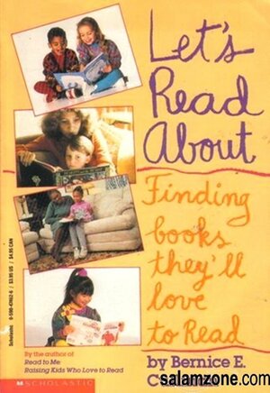 Let's Read About--: Finding Books They'll Love to Read by Bernice E. Cullinan