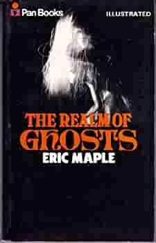 The Realm Of Ghosts by Eric Maple