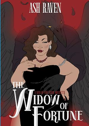 The Widow of Fortune by Ash Raven