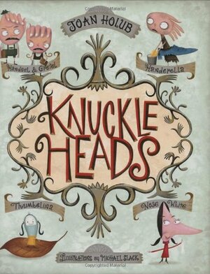 Knuckleheads by Joan Holub