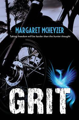 Grit by Margaret McHeyzer