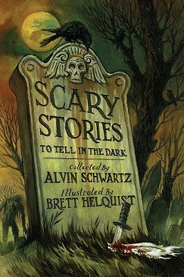 Scary Stories to Tell in the Dark by Alvin Schwartz