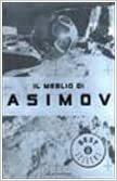 Il meglio di Asimov by Isaac Asimov, Hilia Brinis