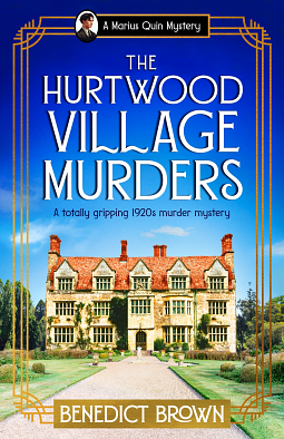 The Hurtwood Village Murders by Benedict Brown