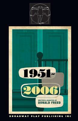 1951-2006 by Donald Freed