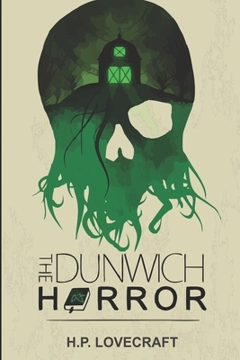 The Dunwich Horror by H.P. Lovecraft