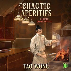 Chaotic Apéritifs by Tao Wong