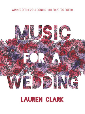 Music for a Wedding by Lauren Clark