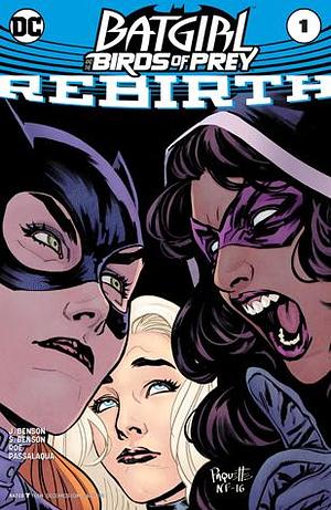 Batgirl and the Birds of Prey: Rebirth (2016) #1 by Shawna Benson, Julie Benson, Julie Benson