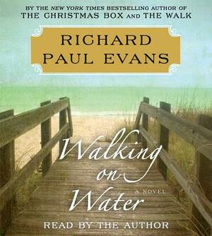 Walking on Water by Richard Paul Evans