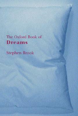 The Oxford Book of Dreams by Stephen Brook