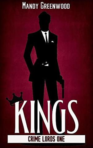 Kings by Mandy Greenwood