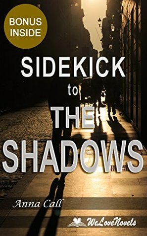 Sidekick to The Shadows by Anna Gooding-Call