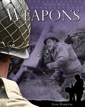 Weapons by John Hamilton