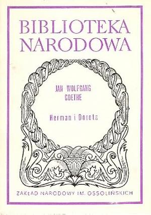 Herman i Dorota by Roman Kołoniecki, Johann Wolfgang von Goethe