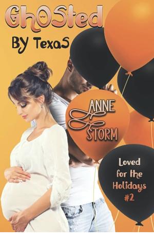 Ghosted by Texas by Anna Storm