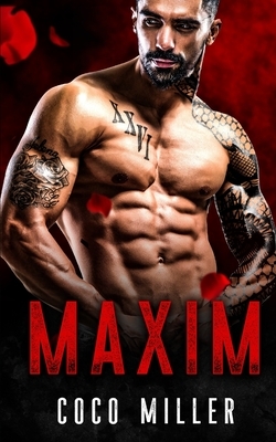 Maxim: BWWM Russian Mafia Romance by Coco Miller