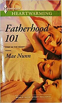 Fatherhood 101 by Mae Nunn