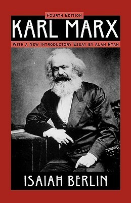 Karl Marx: His Life and Environment by Isaiah Berlin