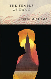 The Temple of Dawn by Yukio Mishima