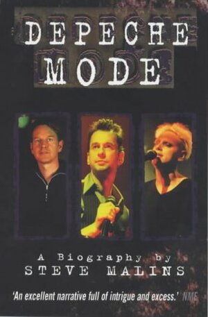 Depeche Mode: A Biography by Steve Malins
